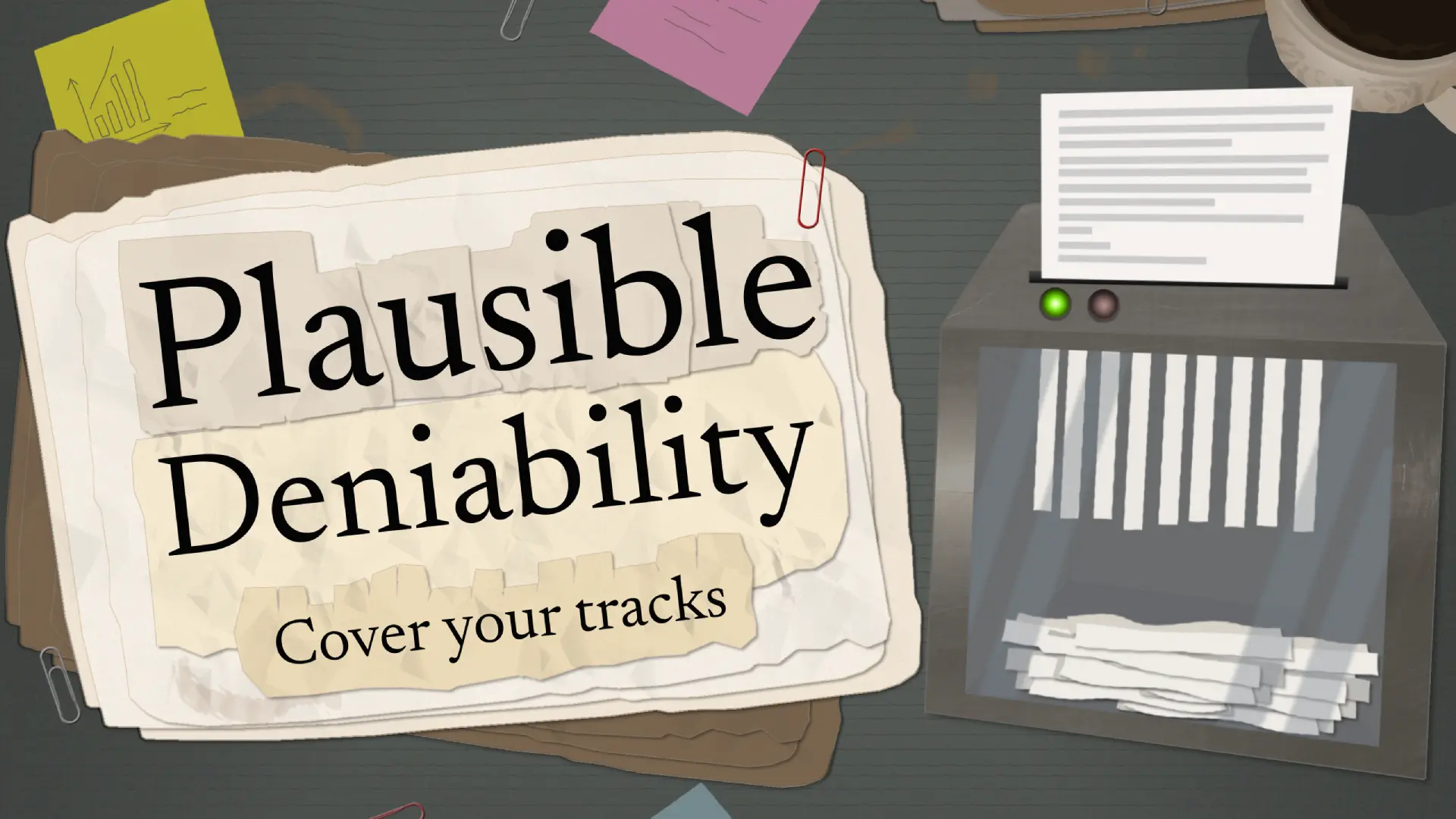 Plausible Deniability